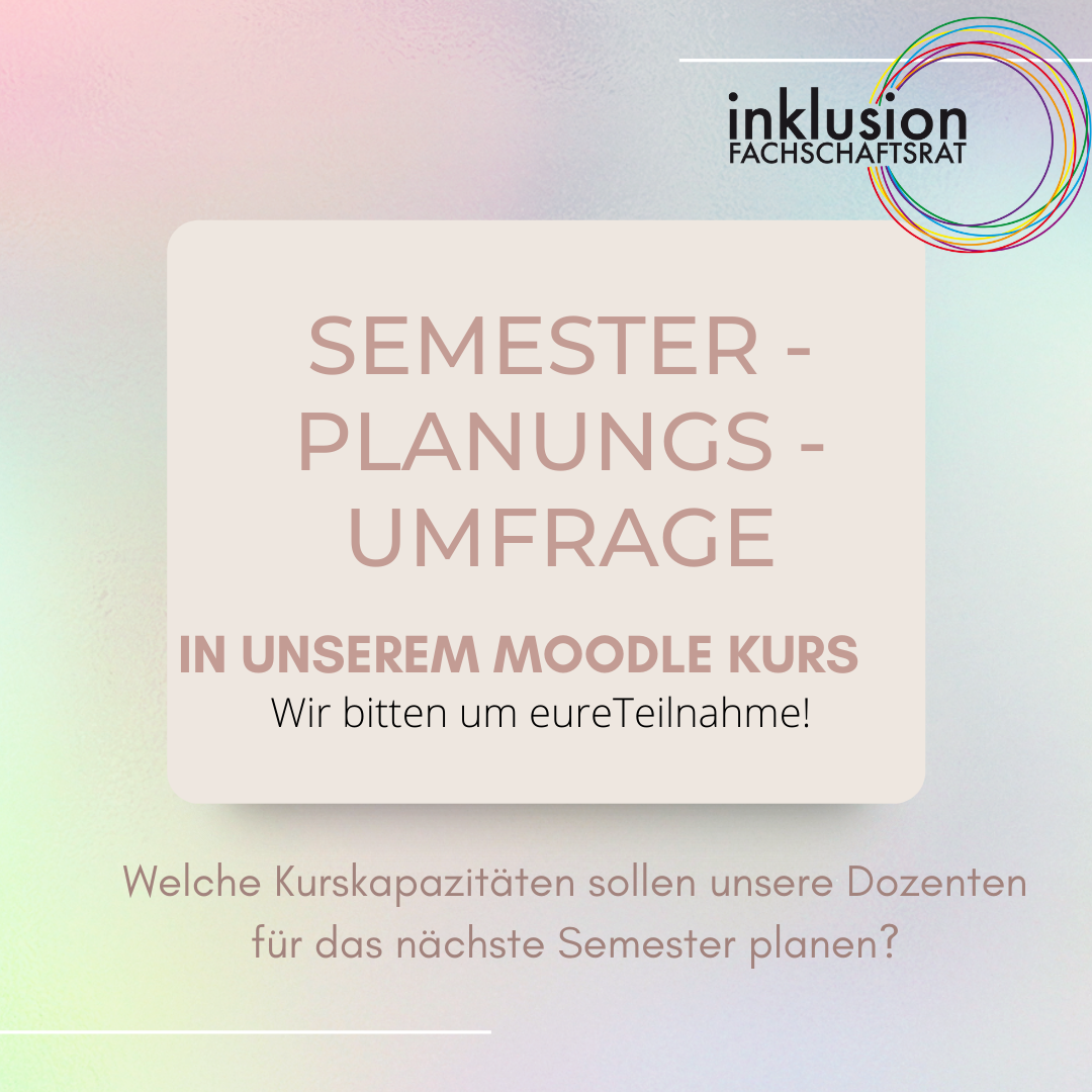 Planung der Lehre im Wintersemester 22/23 Fachschaftrat Inklusion